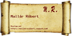 Mallár Róbert névjegykártya